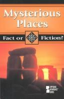 Cover of: Fact or Fiction? - Mysterious Places | Tom Head