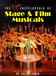 Cover of: The Virgin Encyclopedia of Stage and Film Musicals (Virgin Encyclopedia Series)