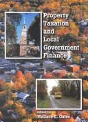 Cover of: Property Taxation and Local Government Finance: Essays in Honor of C. Lowell Harriss
