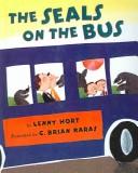 Cover of: Seals on the Bus by Lenny Hort