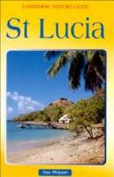 Cover of: St. Lucia by Don Philpott, Don Philpott