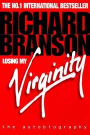 Cover of: Losing My Virginity by Richard Branson