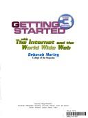 Cover of: Getting Started With the Internet and the World Wide Web