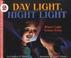 Cover of: Day Light, Night Light
