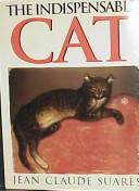 Cover of: The Indispensable Cat