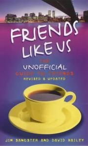 Cover of: Friends Like Us by Jim Sangster, David Bailey
