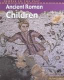 Cover of: Ancient Roman Children (People in the Past, Rome)