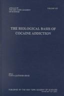 Cover of: The biological basis of cocaine addiction by edited by Vanya Quiñones-Jenab.