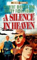 Cover of: A Silence in Heaven: The Price of Liberty #5