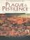 Cover of: Encyclopedia of Plague and Pestilence