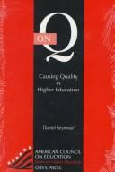 Cover of: On Q: Causing Quality In Higher Education: (American Council on Education Oryx Press Series on Higher Education)