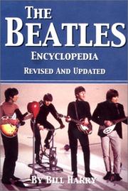 Cover of: The Beatles Encyclopedia | Bill Harry
