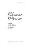 Cover of: Lipid metabolism and its pathology