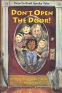 Cover of: Don't Open the Door! (Easy-to-Read Spooky Tales)