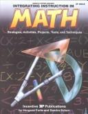 Cover of: Integrating Instruction in Math: Strategies, Activities, Projects, Tools, and Techniques (Middle/Upper Grades)