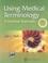 Cover of: Using Medical Terminology: A Practical Approach