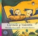 Cover of: Carmela Y Valentin