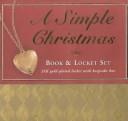 Cover of: A Simple Christmas Book and Locket Gift Set