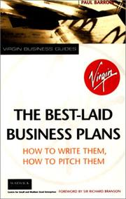 Cover of: The Best-Laid Business Plans: How to Write Them, How to Pitch Them (Virgin Business Guides)