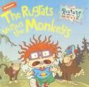 Cover of: The Rugrats Versus the Monkeys (Rugrats Movie) | David Luke