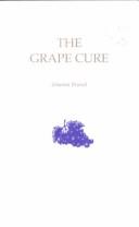 Cover of: The Grape Cure by Johanna Brandt