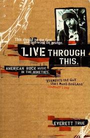 Cover of: Live Through This: American Rock Music in the Nineties