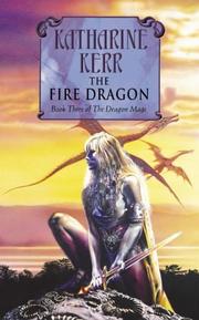 Cover of: The Fire Dragon (Dragon Mage) by Katharine Kerr