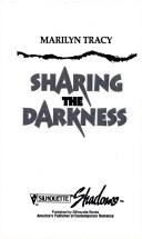 Cover of: Sharing The Darkness by Marilyn Tracy