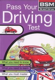 Cover of: Pass Your Driving Test by British School of Motoring, British School of Motoring