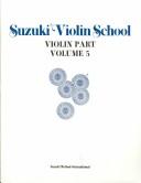 Cover of: Suzuki Violin School: Piano Accompaniments (Suzuki Violin School Ser.: Vol.5)