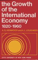 Cover of: Growth of Internat Economy by A. G. Kenwood, A. L. Lougheed