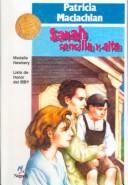 Cover of: Sarah, sencilla Y alta by Patricia MacLachlan