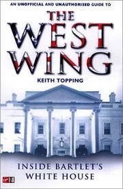 Cover of: Inside Bartlet's White House by Keith Topping, Keith Topping