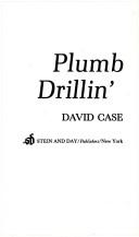 Cover of Plumb drillin'