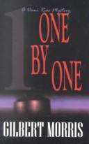 Cover of: One by One by Gilbert Morris