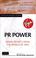 Cover of: Pr Power