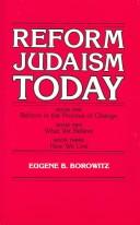 Reform Judaism Today by Eugene B. Borowitz