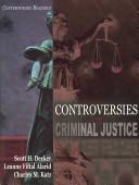 Cover of: Controversies in Criminal Justice: Contemporary Readings