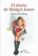 Cover of: El Diario De Bridget Jones / Bridget Jones's Diary (Palabra En El Tiempo / Word of the Time) by Helen Fielding