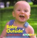 Cover of: Baby Outside by Neil Ricklen