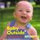 Cover of: Baby Outside