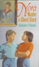 Cover of: Nora: Maybe a Ghost Story