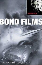 Cover of: Bond Films (Virgin Film) by Jim Smith, Steve Lavington