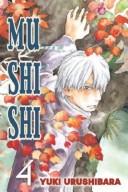 Cover of: Mushishi, Volume 4 by 漆原 友紀