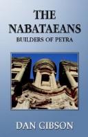 The Nabataeans by Daniel Gibson