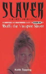Cover of: Slayer: The Totally Cool Unofficial Guide to Buffy