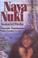 Cover of: Naya Nuki