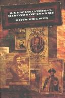 Cover of: A New Universal History of Infamy by Hughes, Rhys, Hughes, Rhys