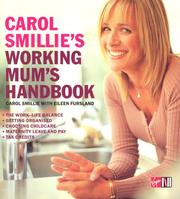 Cover of: Carol Smillie's Working Mum's Handbook