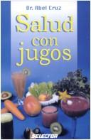 Cover of: Salud con jugos (SALUD)